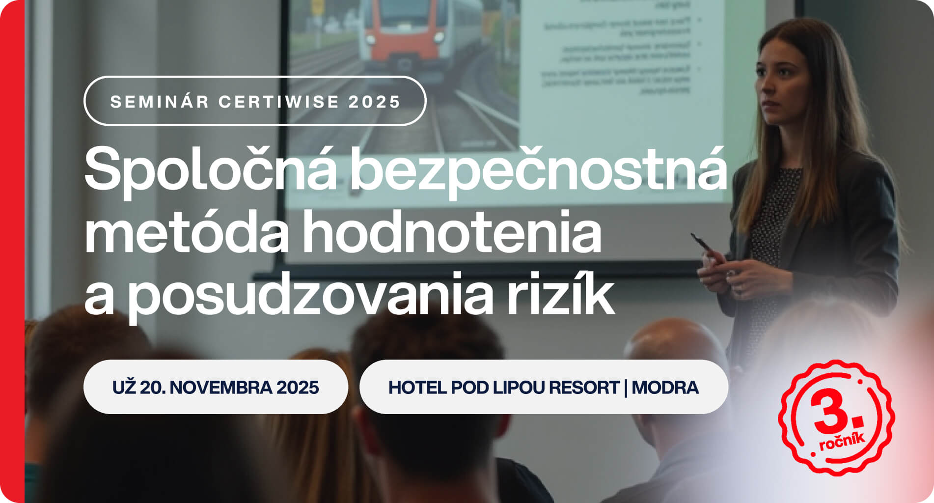 Seminár 2025 - Spoločná bezpečnostná metóda hodnotenia a posudzovania rizík